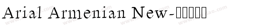 Arial Armenian New字体转换